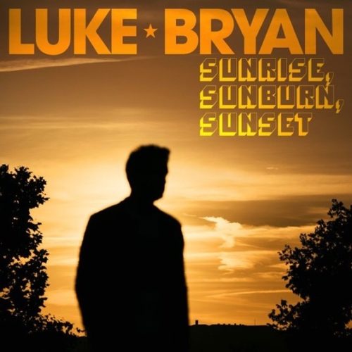 Luke Bryan Sunrise, Sunburn, Sunset cover artwork