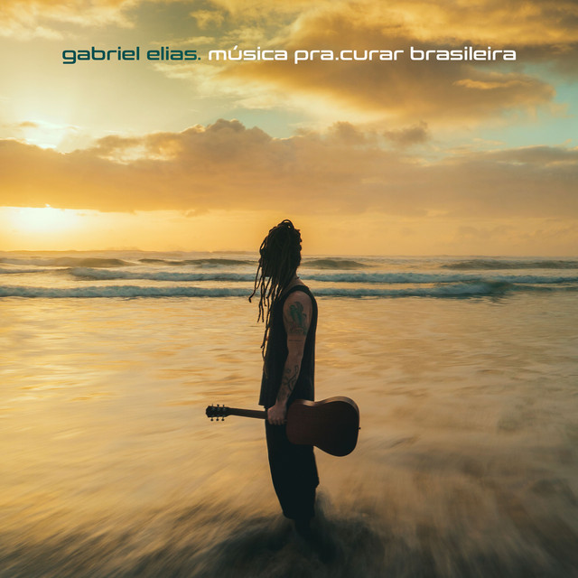 Gabriel Elias Música Pra.curar Brasileira cover artwork