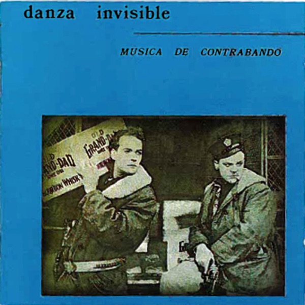 Danza Invisible — Música de Contrabando cover artwork