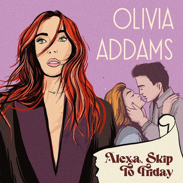 Olivia Addams Alexa, Skip To Friday cover artwork