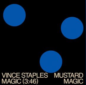 Vince Staples ft. featuring Mustard MAGIC cover artwork