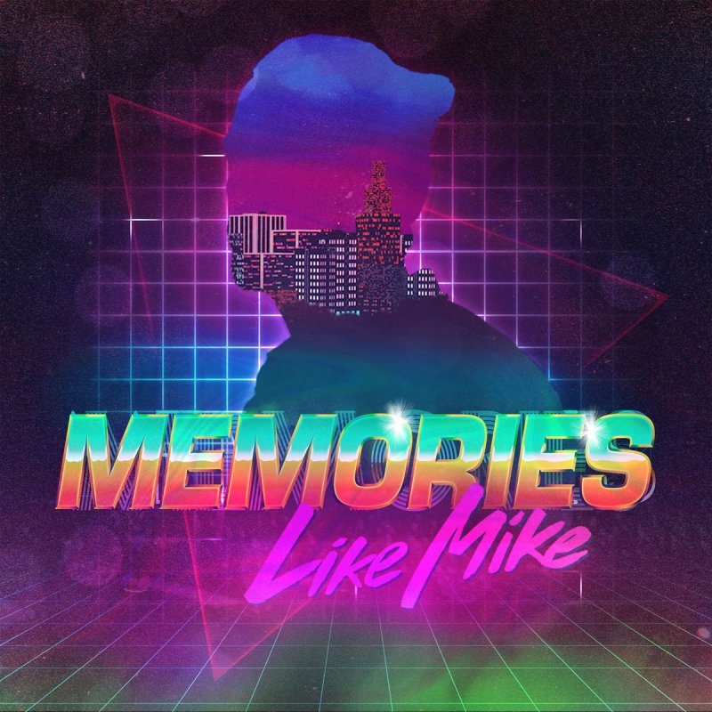 Like Mike — Memories cover artwork