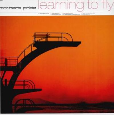 Mother&#039;s Pride — Learning to Fly cover artwork