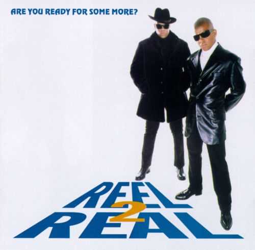 Reel 2 Real Are You Ready for Some More? cover artwork