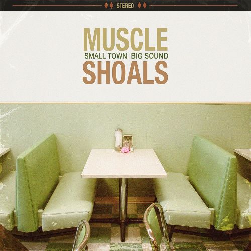 Various Artists Muscle Shoals: Small Town Big Sound cover artwork