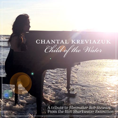 Chantal Kreviazuk — Child Of The Water cover artwork