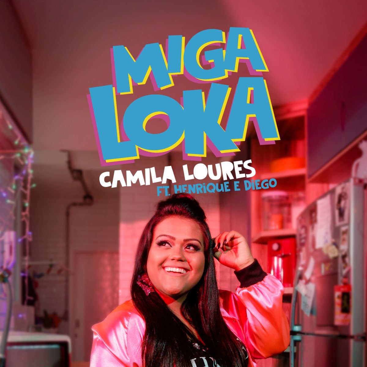 Camila Loures featuring Henrique &amp; Diego — Miga Loka cover artwork