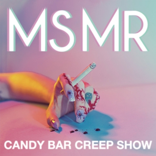 MS MR Candy Bar Creep Show cover artwork