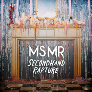 MS MR Secondhand Rapture cover artwork