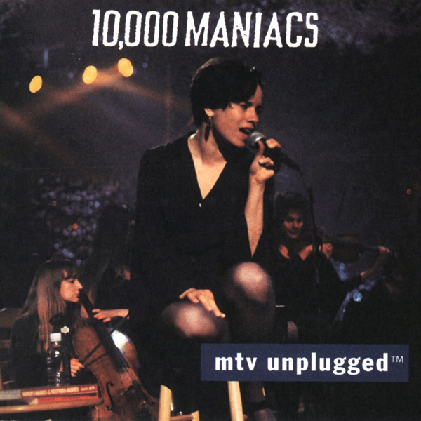 10,000 Maniacs MTV Unplugged cover artwork