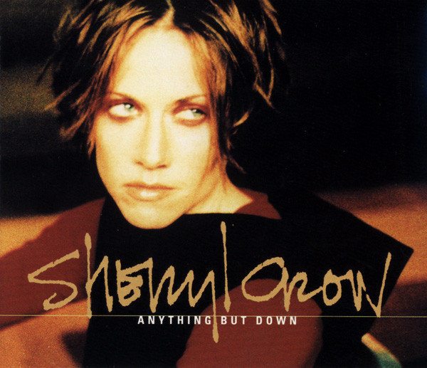 Sheryl Crow Anything but Down cover artwork