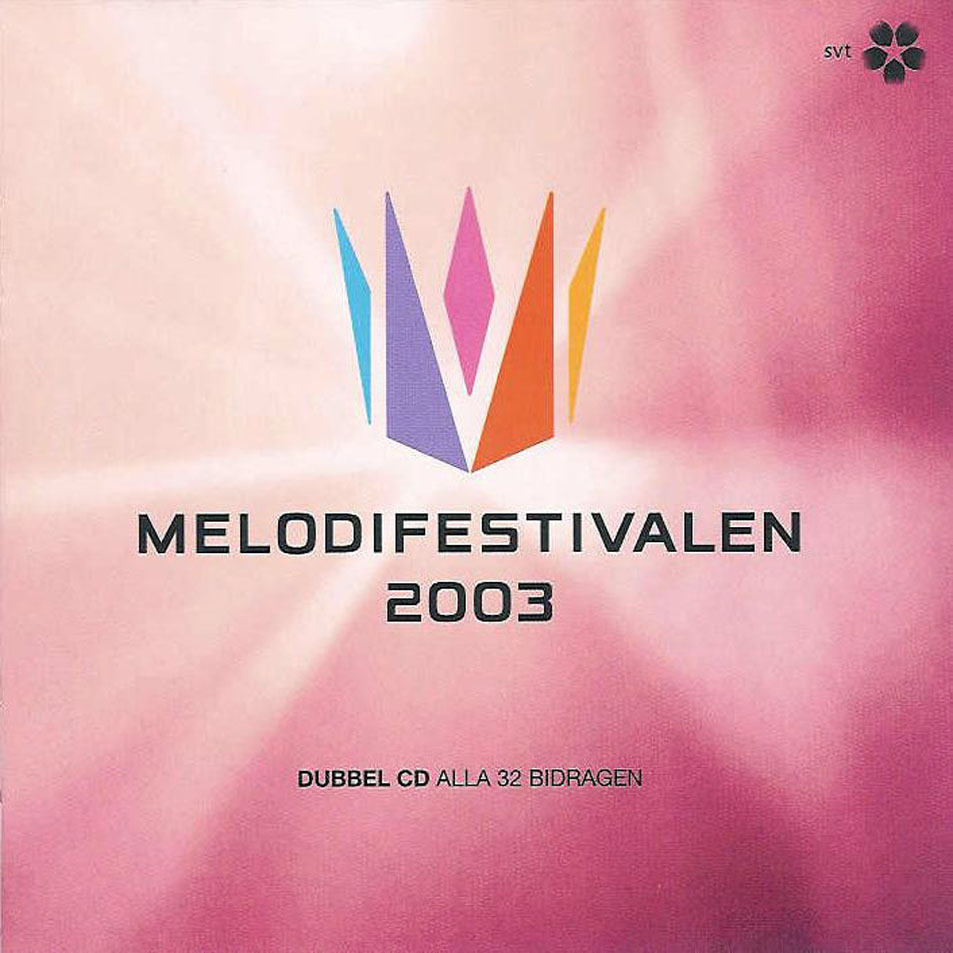 Melodifestivalen 🇸🇪 Melodifestivalen 2003 cover artwork