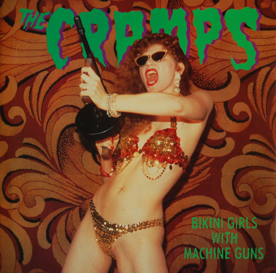 The Cramps — Bikini Girls With Machine Guns cover artwork