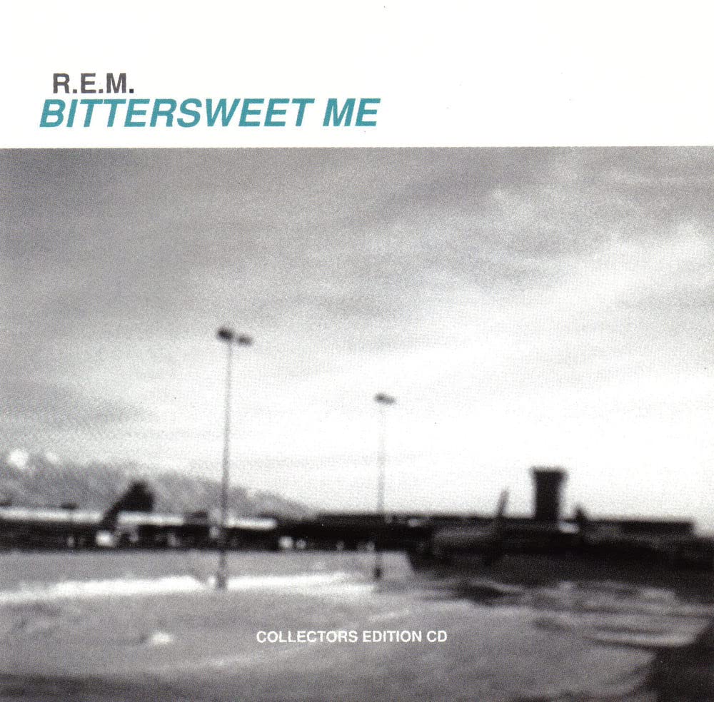 R.E.M. Bittersweet Me cover artwork
