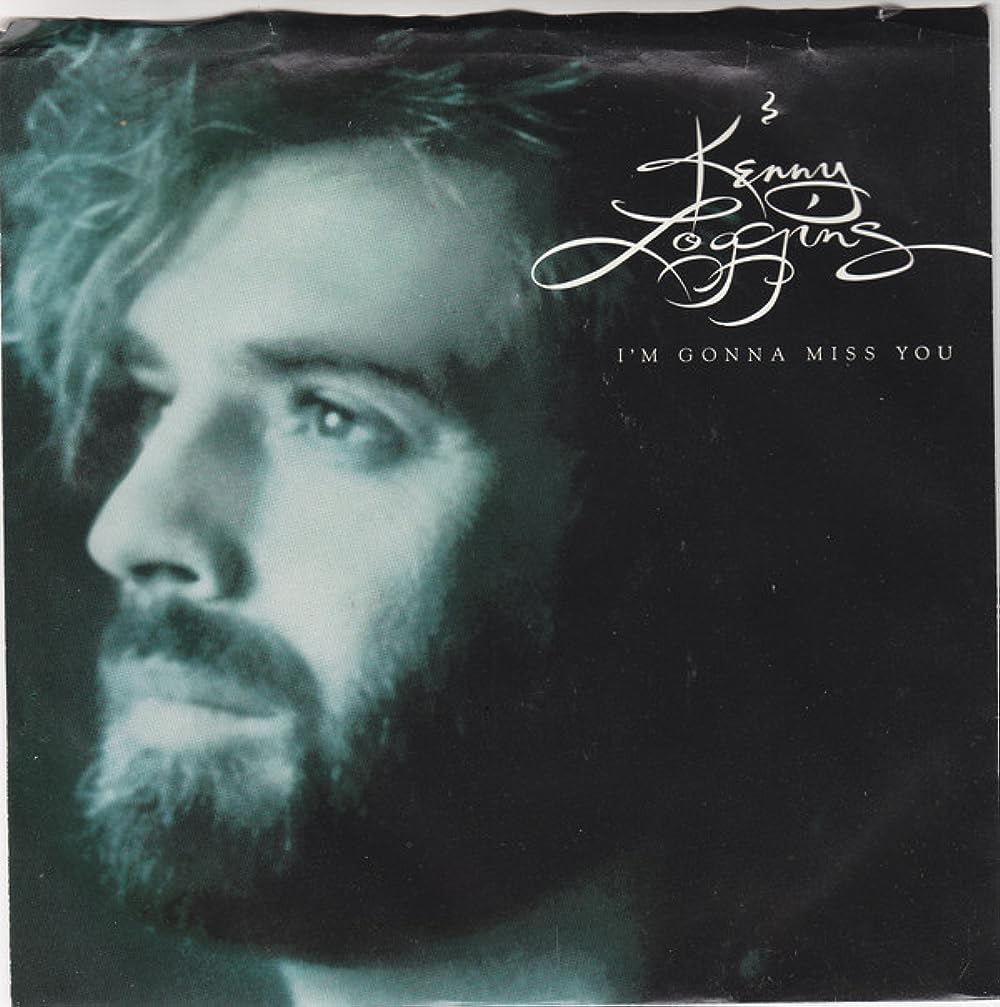 Kenny Loggins — I&#039;m Gonna Miss You cover artwork