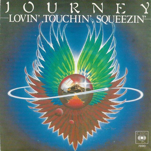 Journey — Lovin&#039;, Touchin&#039;, Squeezin&#039; cover artwork