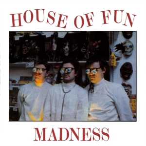Madness — House Of Fun cover artwork