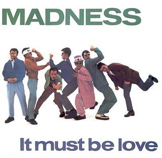 Madness — It Must Be Love cover artwork