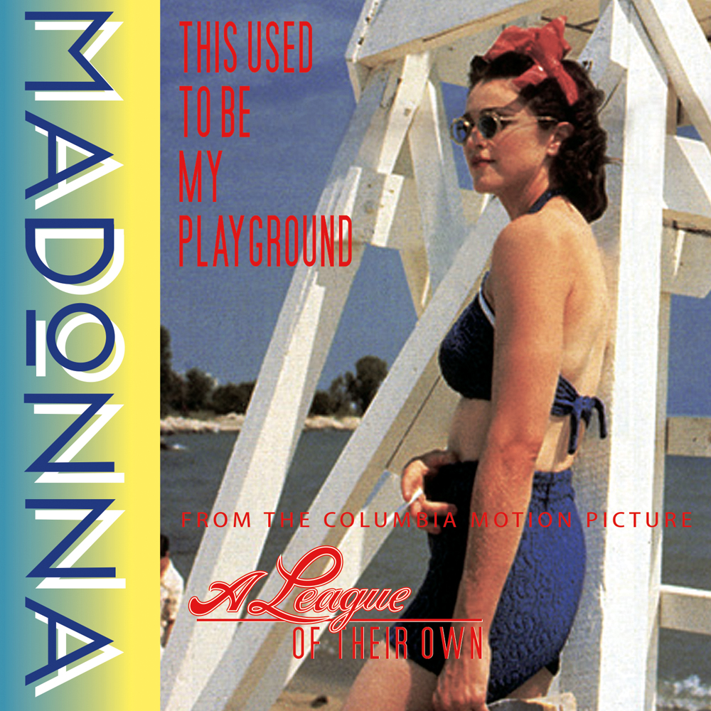 Madonna This Used to Be My Playground cover artwork