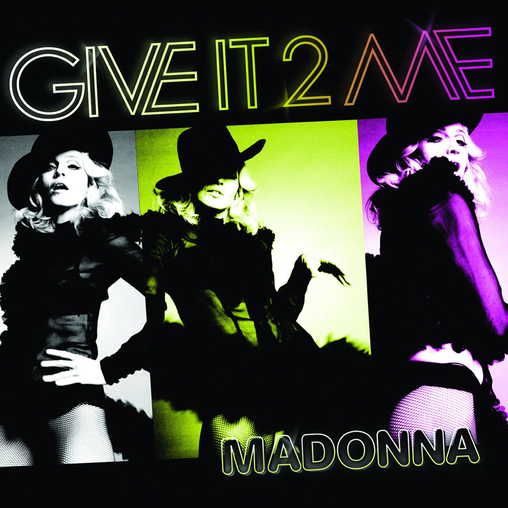Madonna — Give It 2 Me cover artwork