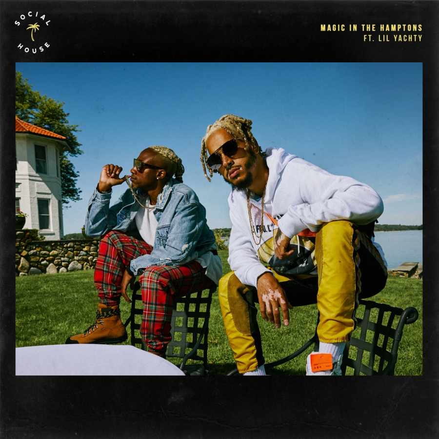 Social House ft. featuring Lil Yachty Magic in the Hamptons cover artwork