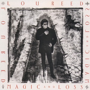 Lou Reed Magic and Loss cover artwork