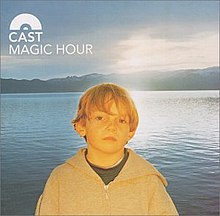 Cast Magic Hour cover artwork