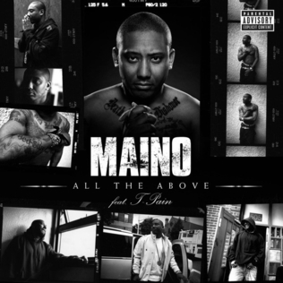 Maino ft. featuring T-Pain All The Above cover artwork