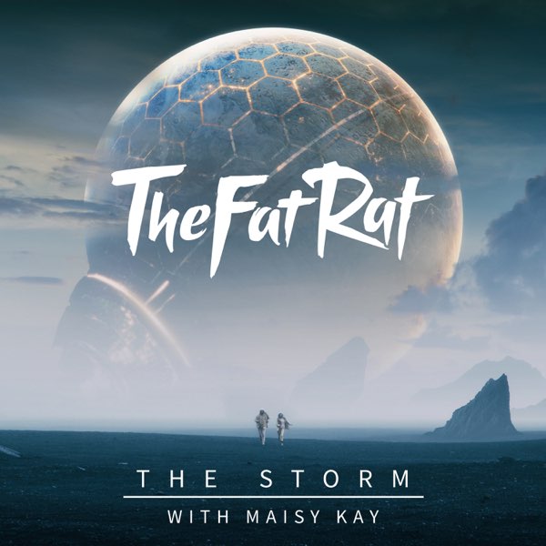 TheFatRat & Maisy Kay The Storm cover artwork