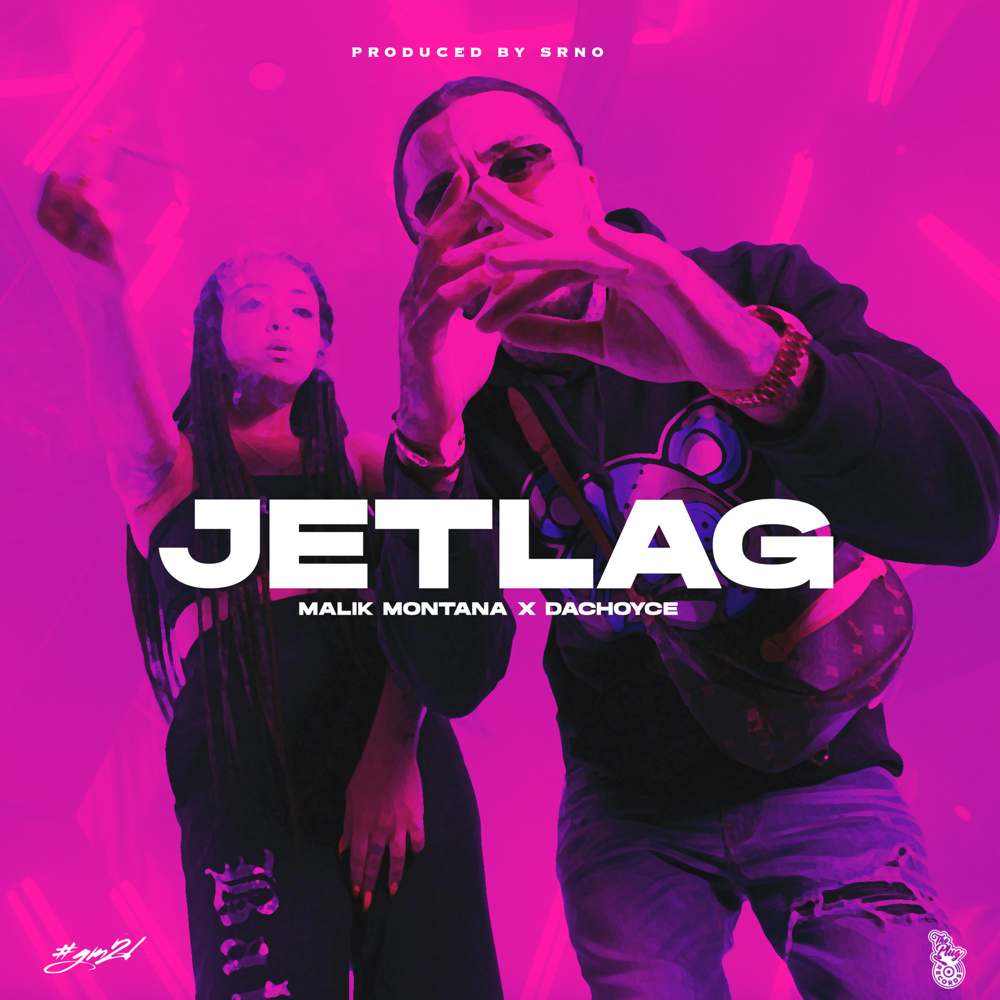 Malik Montana & DaChoyce featuring The Plug — Jetlag cover artwork