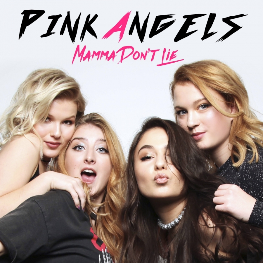 Pink Angels — Mamma Don&#039;t Lie cover artwork