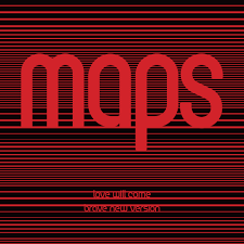 Maps — Love Will Come (Maps&#039; Brave New Version) cover artwork