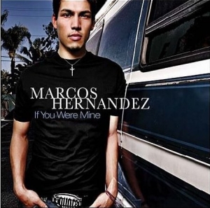 Marcos Hernandez If You Were Mine cover artwork