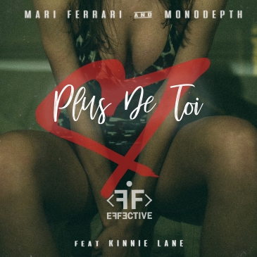 Mari Ferrari & Monodepth featuring Kinnie Lane — Plus De Toi cover artwork