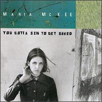 Maria McKee You Gotta Sin to Get Saved cover artwork