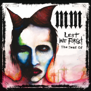 Marilyn Manson Lest We Forget: The Best Of cover artwork