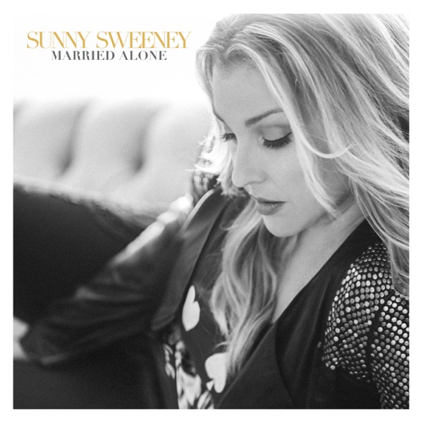Sunny Sweeney featuring Vince Gill — Married Alone cover artwork
