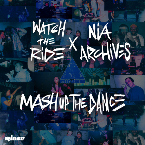 Watch the Ride & Nia Archives — Mash up the Dance cover artwork