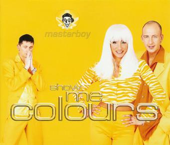 Masterboy — Show Me Colours cover artwork