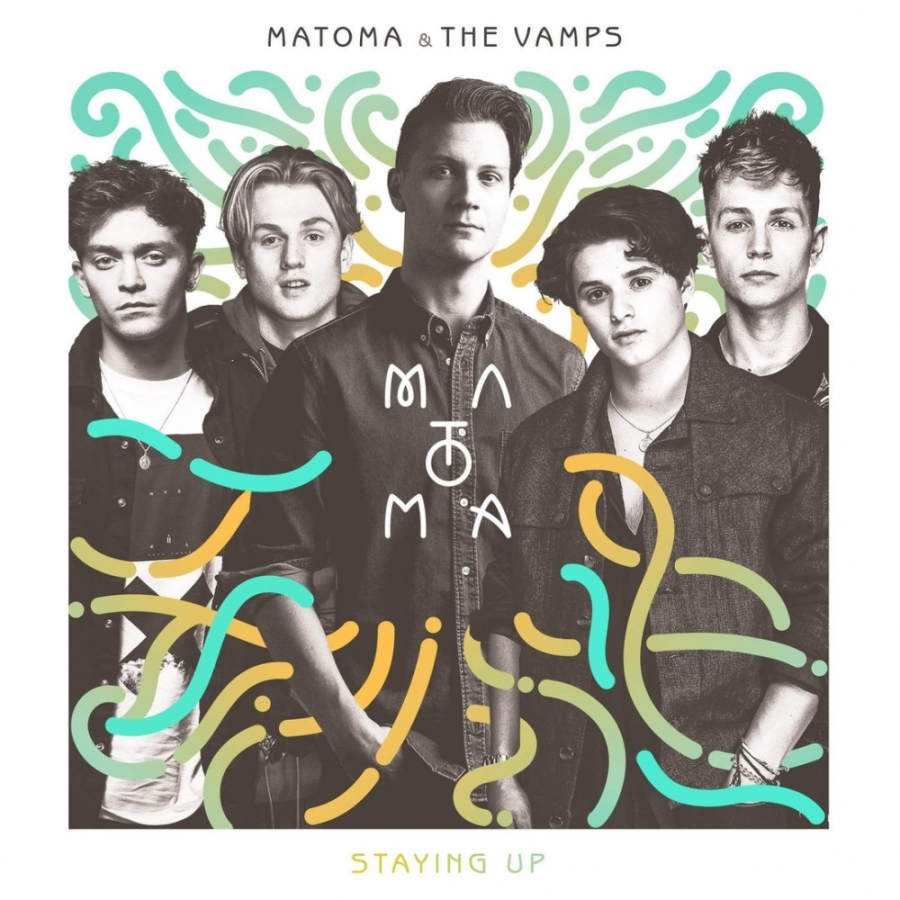 Matoma & The Vamps — Staying Up cover artwork