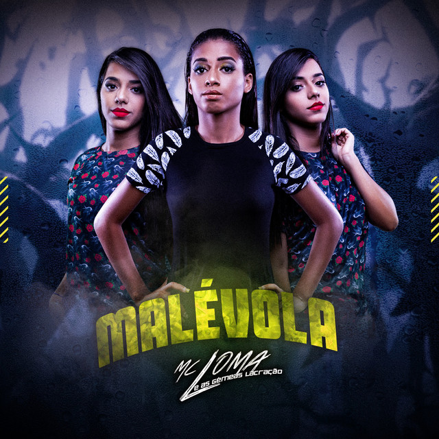 Mc Loma e As Gêmeas Lacração Malévola cover artwork