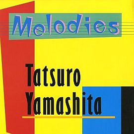 Tatsuro Yamashita Melodies cover artwork