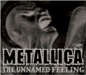 Metallica — The Unnamed Feeling cover artwork
