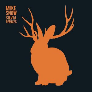 Miike Snow — Silvia cover artwork