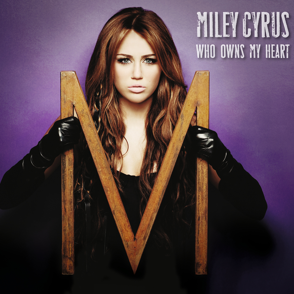 Miley Cyrus — Who Owns My Heart cover artwork
