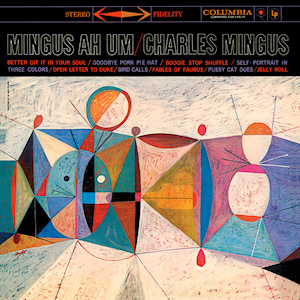 Charles Mingus Mingus Ah Um cover artwork