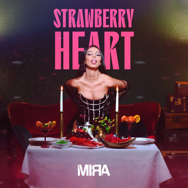 MIRA — Strawberry Heart cover artwork