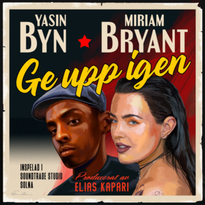 Miriam Bryant featuring Yasin — Ge Upp Igen cover artwork