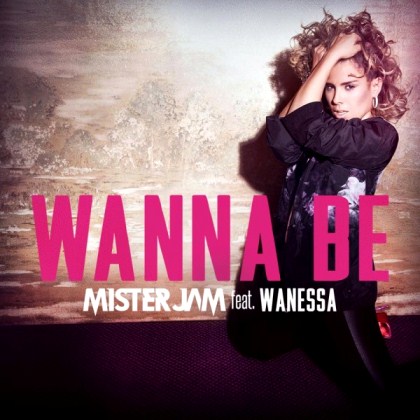 Mr. Jam ft. featuring Wanessa Wanna Be cover artwork