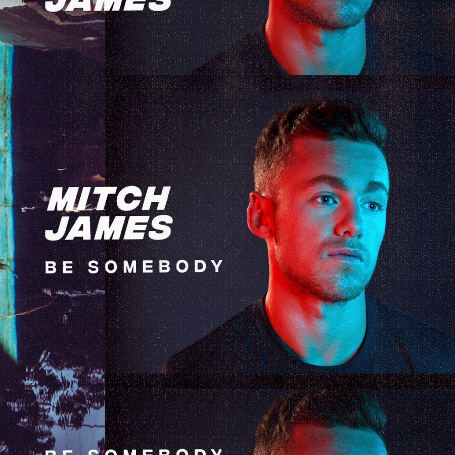 Mitch James — Be Somebody cover artwork